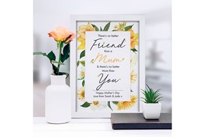 No Better Friend Than a Mum A4 Framed Print
