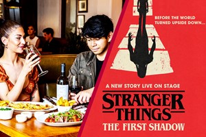 Tickets to Stranger Things: The First Shadow for Two with Meal at Mr White's Leicester Square