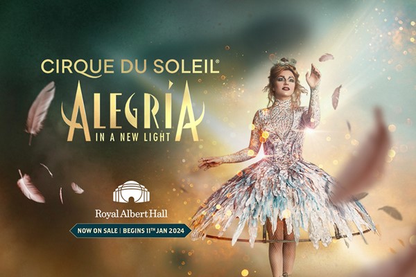Theatre Tickets to Cirque Du Soleil Alegria for Two at The Royal Albert Hall