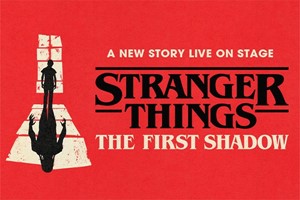 Silver Theatre Tickets to Stranger Things: The First Shadow for Two picture