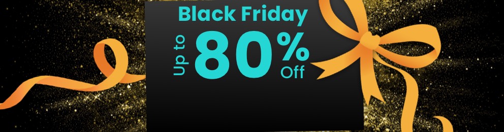 Black Friday - Up to 80% Off