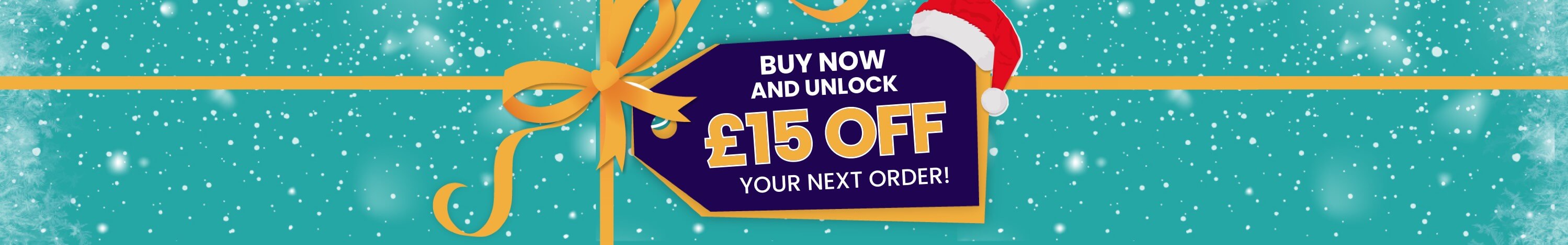 Buy now and unlock £15 off your next order