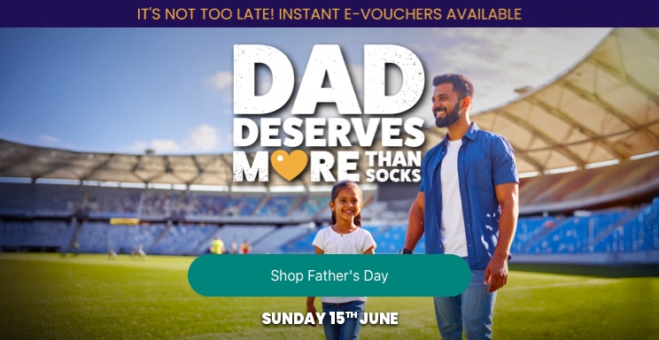 Dad Deserves More Than Socks - Sunday 15th June - It's Not Too Late! Instant E-vouchers Available