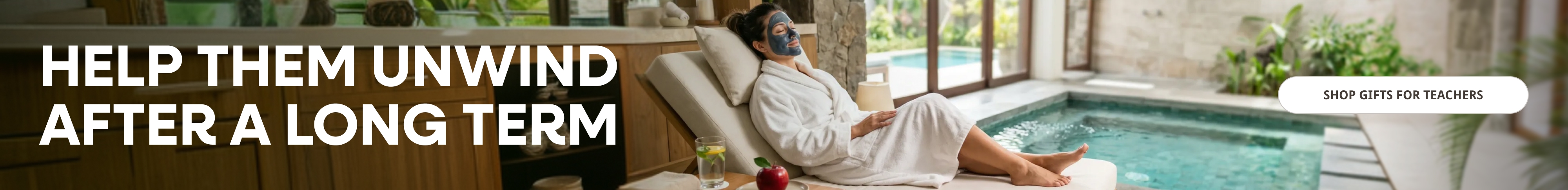 Help Them Unwind After A Long Term