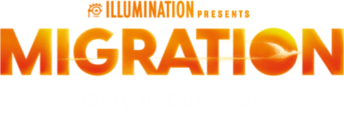 Migration - Only In Cinemas
